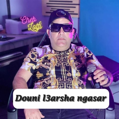 Douni L3arsha Ngasar | Boomplay Music