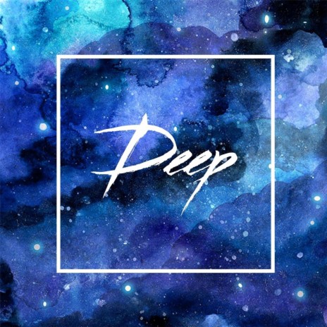 Deep | Boomplay Music