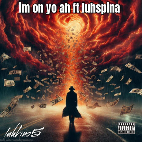 Im on yo ah ft. Luh spina | Boomplay Music