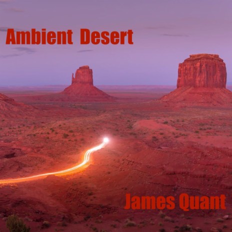 Ambient Desert | Boomplay Music