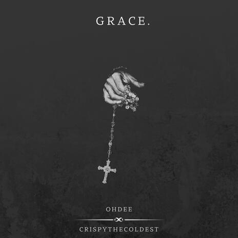 GRACE ft. OhDee | Boomplay Music