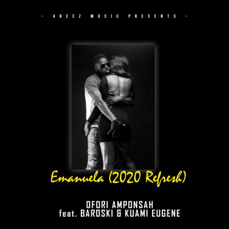Emanuela (2020 refresh) ft. Baroski & Kuami Eugene