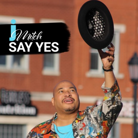 Say Yes | Boomplay Music