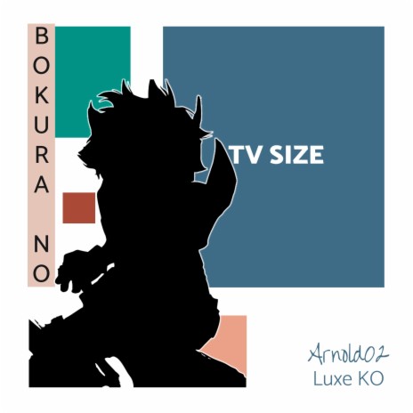 Bokurano (TV Size) ft. Arnold 02 | Boomplay Music