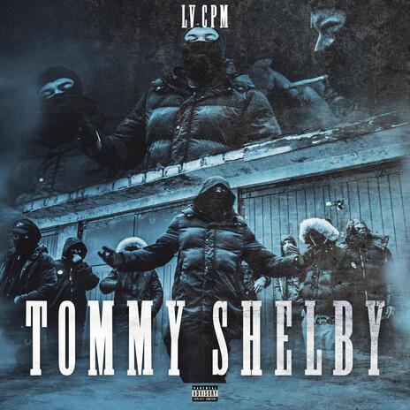 Tommy Shelby | Boomplay Music