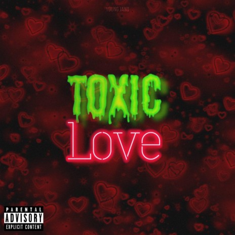 Toxic Love | Boomplay Music