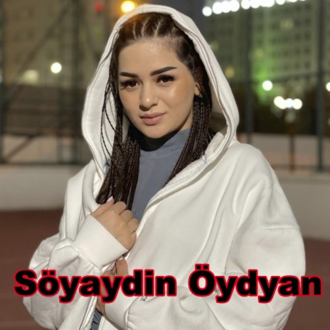 Söyaydin öydyan ft. Baanu | Boomplay Music