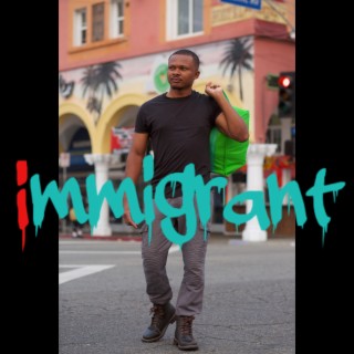 immigrant lyrics | Boomplay Music