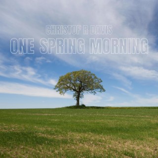 One Spring Morning