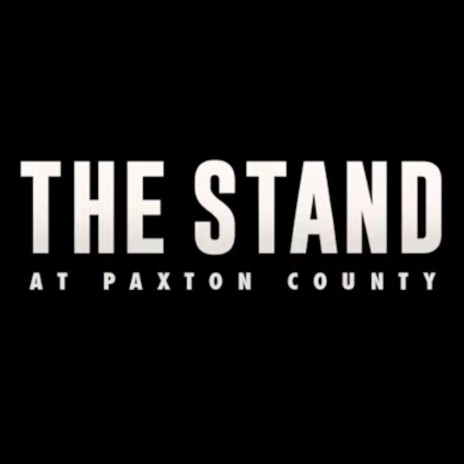 The Stand (From the Original Motion Picture Soundtrack The Stand at Paxton County) ft. Jamie Christopherson | Boomplay Music
