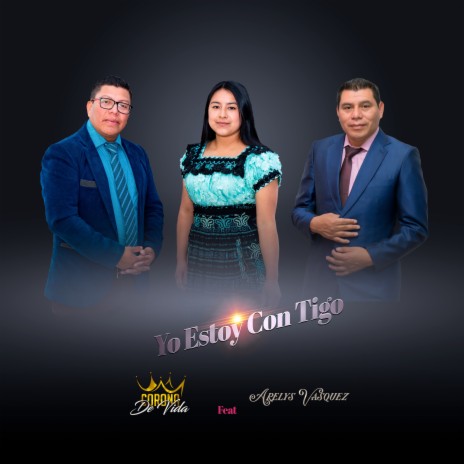 Yo Estoy Con Tigo ft. Arelys Vásquez | Boomplay Music