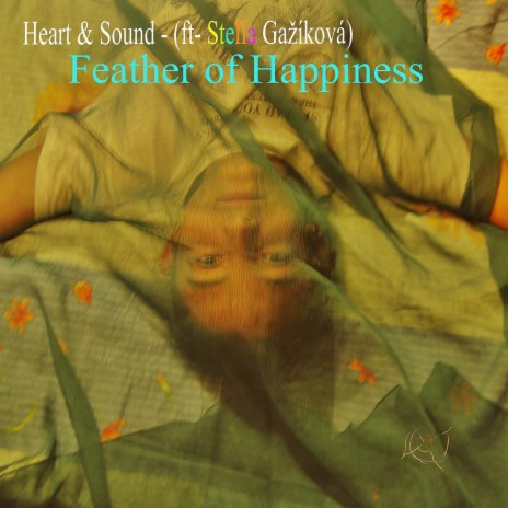 Feather of Happiness ft. Stella Gažíková