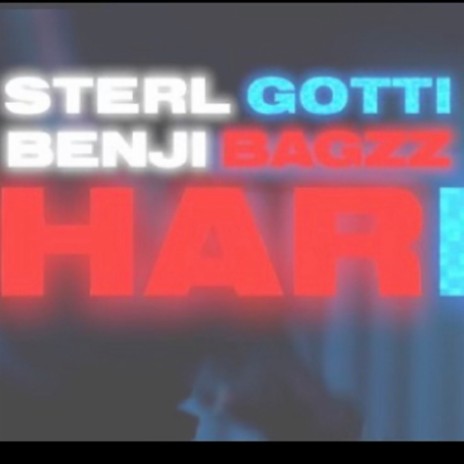 Harden ft. Sterl Gotti | Boomplay Music