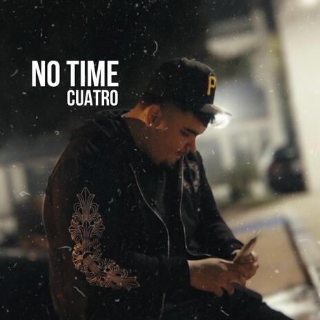 No time | Boomplay Music