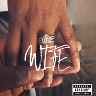 Wife lyrics | Boomplay Music