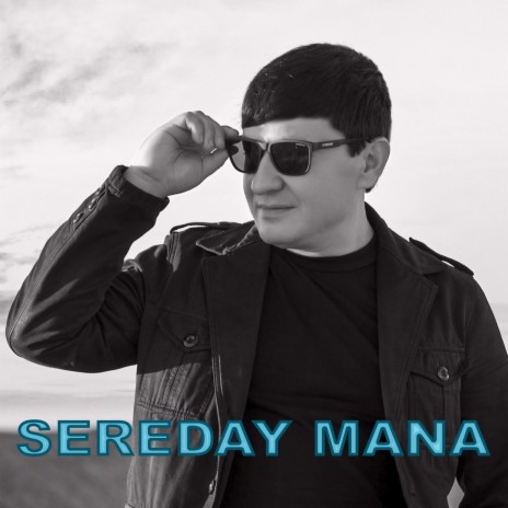 Sereday Mana | Boomplay Music