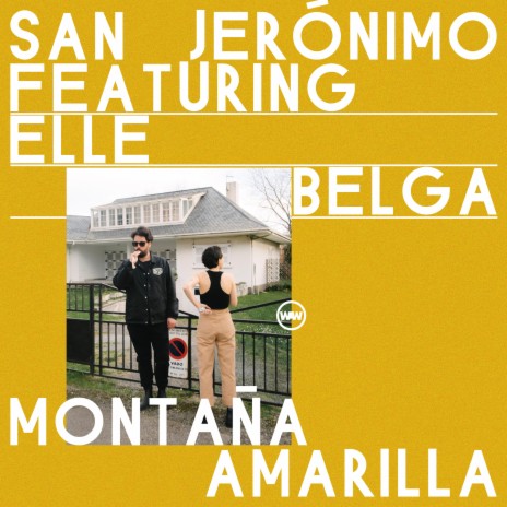 Montaña amarilla ft. Elle Belga | Boomplay Music