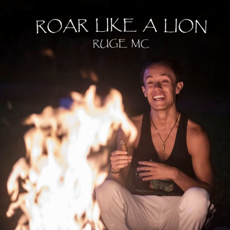 Roar Like A Lion | Boomplay Music