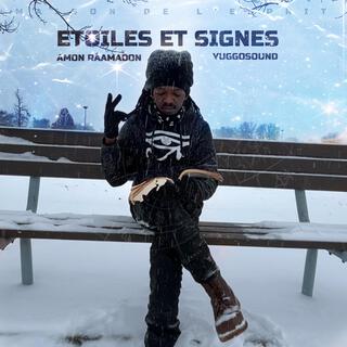 Etoiles et Signes ft. Yuggosound lyrics | Boomplay Music