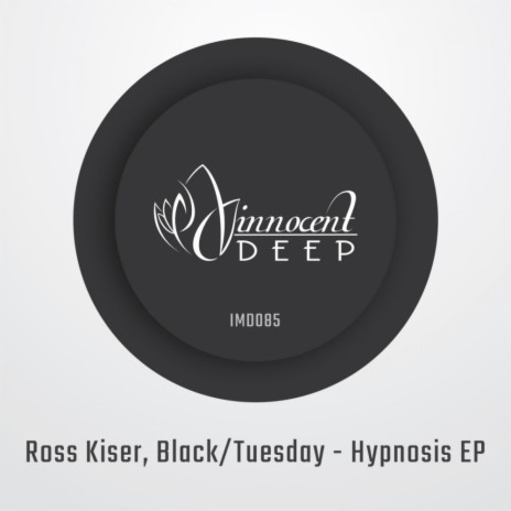 Hypnosis (Original Mix) ft. Black / Tuesday | Boomplay Music