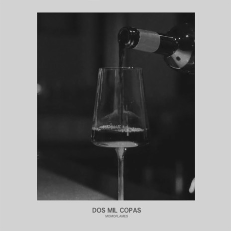 Dos Mil Copas | Boomplay Music