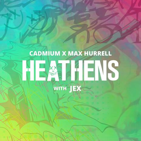 Heathens ft. Jex & Max Hurrell | Boomplay Music