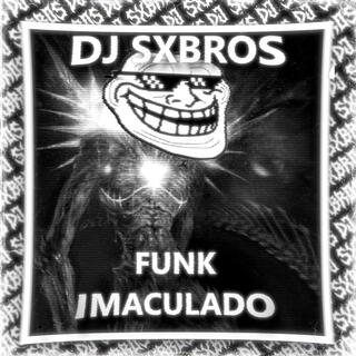 FUNK IMACULADO