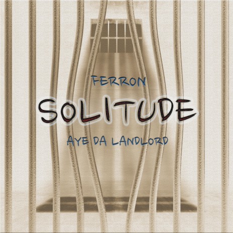 Solitude ft. Ferron | Boomplay Music