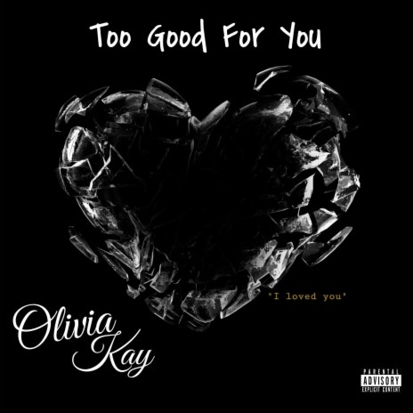 Too Good For You | Boomplay Music