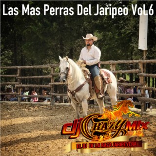 Las Mas Perras Del Jaripeo, Vol. 6