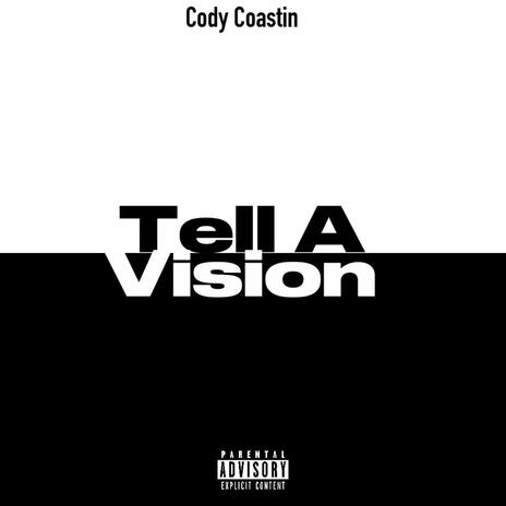 Tell A Vision (Radio Edit) | Boomplay Music