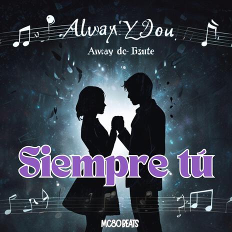 Siempre Tú | Boomplay Music