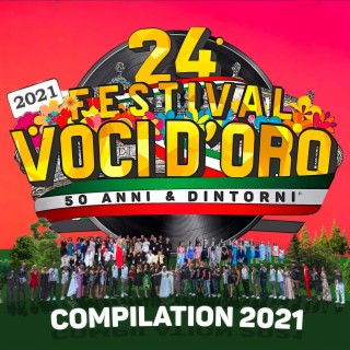 24° Festival Voci d'Oro 50 Anni & Dintorni (Compilation 2021)