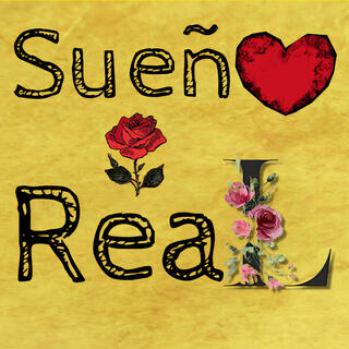 Sueño Real lyrics | Boomplay Music