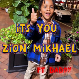 It's You - Zion x Daddy