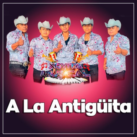 A la Antigüita | Boomplay Music