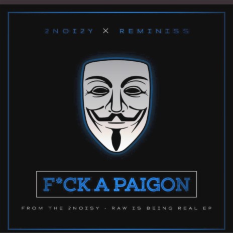 Fuck A Paigon ft. Reminiss | Boomplay Music