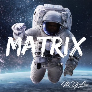 Matrix lyrics | Boomplay Music