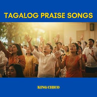 Tagalog Praise Songs