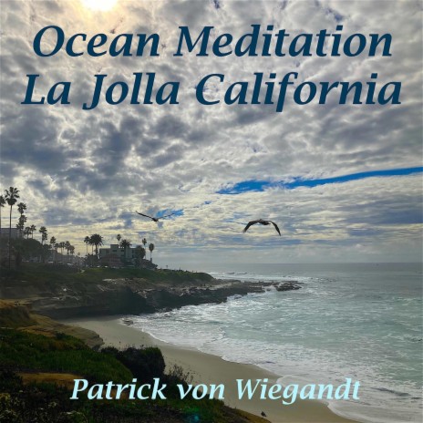 Ocean Meditation La Jolla California | Boomplay Music