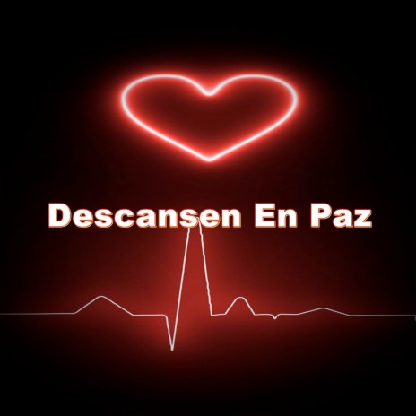 Descansen En Paz | Boomplay Music