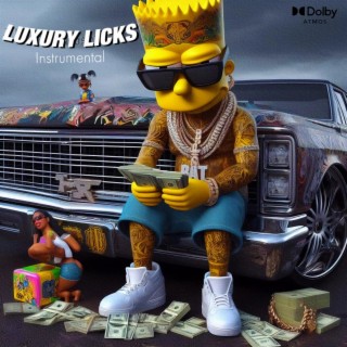 Luxury Licks (Instrumental)