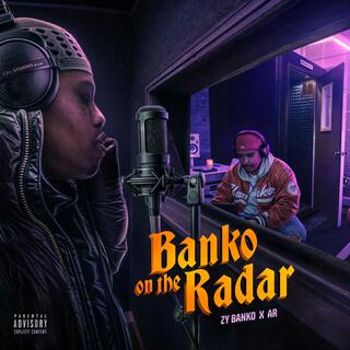 Banko On The Radar