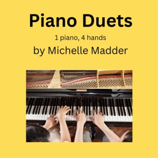 Piano Duets by Michelle Madder