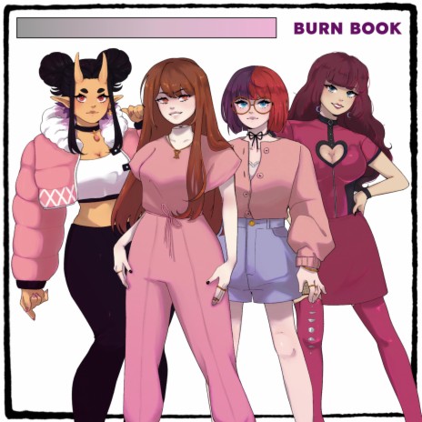 Burn Book ft. Lollia, DayumDahlia & Jenny | Boomplay Music