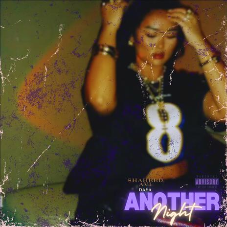 Another Night ft. Daya | Boomplay Music