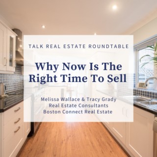 Why Now Is The Right Time To Sell