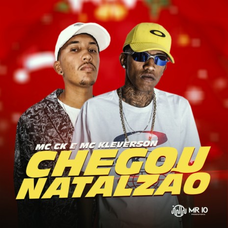 Chegou Natalzão ft. Mc Kleverson | Boomplay Music