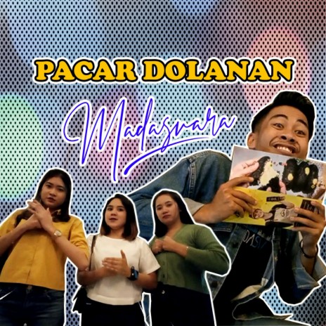 Pacar Dolanan | Boomplay Music