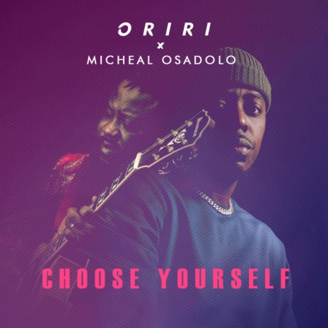 Choose Yourself ft. Michael Osadolo | Boomplay Music